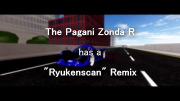 Zonda R (Vehicle Simulator) has a Ryukenden Remix