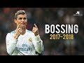 Cristiano Ronaldo - BOSSING - Skills & Goals 2017/2018