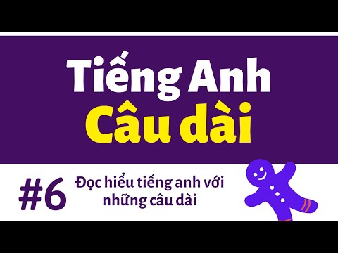 Video #6: Học Tiếng Anh - Đọc Hiểu Những Câu Tiếng Anh Dài - YouTube