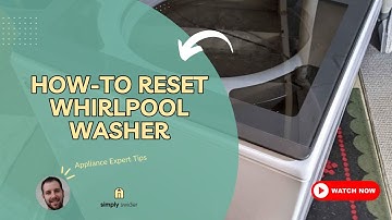 8 Ways to Reset Your Whirlpool Washer (Fixes 90% of Issues!)