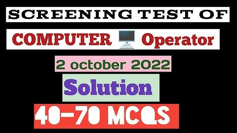 Computer Operator Test 2 october 2022 Solution | Mcqs 41-70 | Part 02