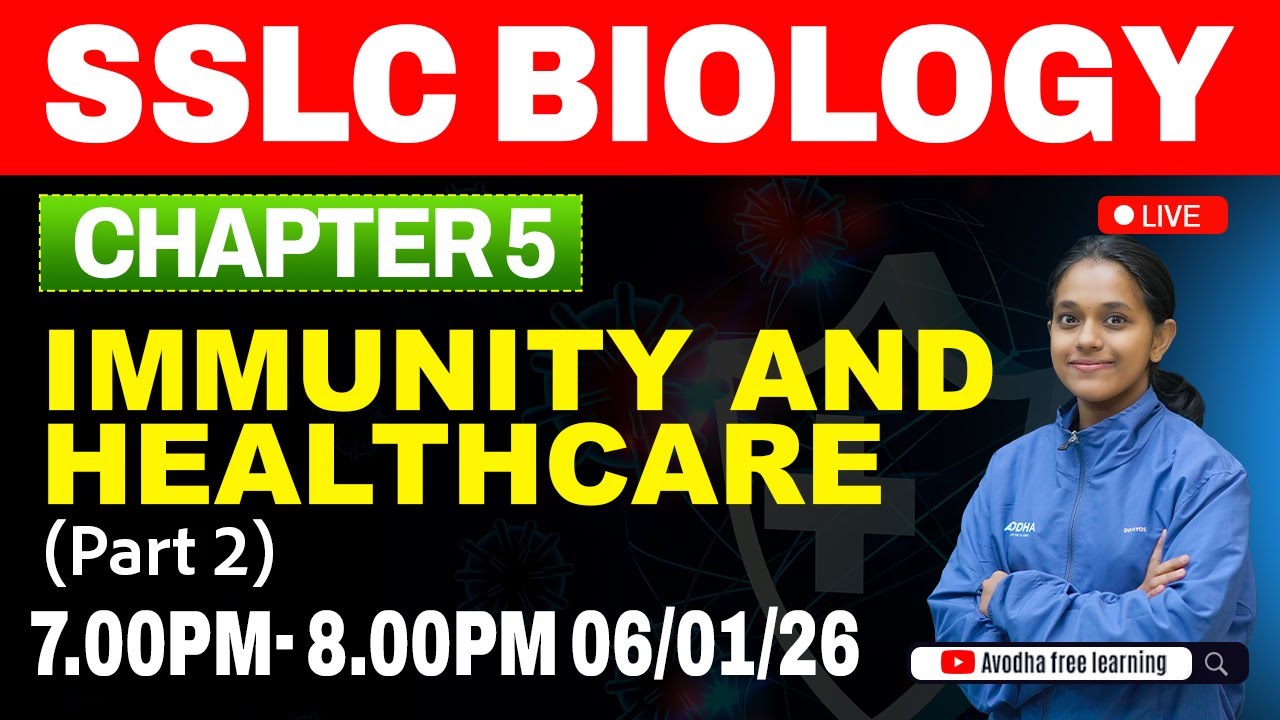 Biology | Chapter 5 - Immunity and Healthcare | Part 2 | SSLC Free Classess |Avodha