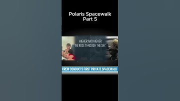 Exploring The Final Frontier: Polaris Spacewalk Adventure Part 5 #space #spacex #nasa #shorts