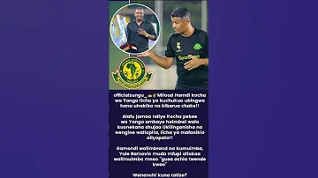 Taarifa Ya Kuondoka Yanga Kocha Hamdi Utaipokeaje 
