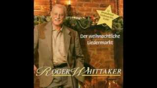 Roger Whittaker -.Der Christbaum ist der schönste Baum (2003)
