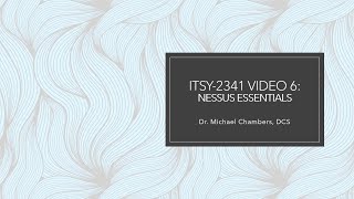 ITSY-2341 Video 6: Nessus Essentials