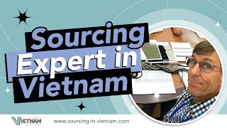 Sourcing Expert in Vietnam