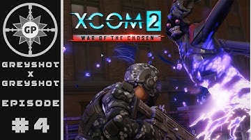 XCOM 2 War of the Chosen #4 - The Chosen aka The Undead Assassins from Space