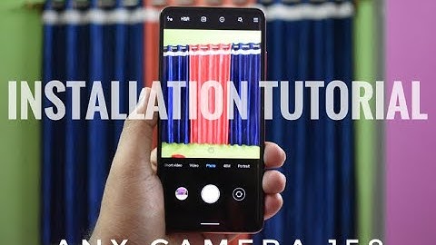 ANX camera installation guide (redmi k20 pro) miui camera for aosp roms