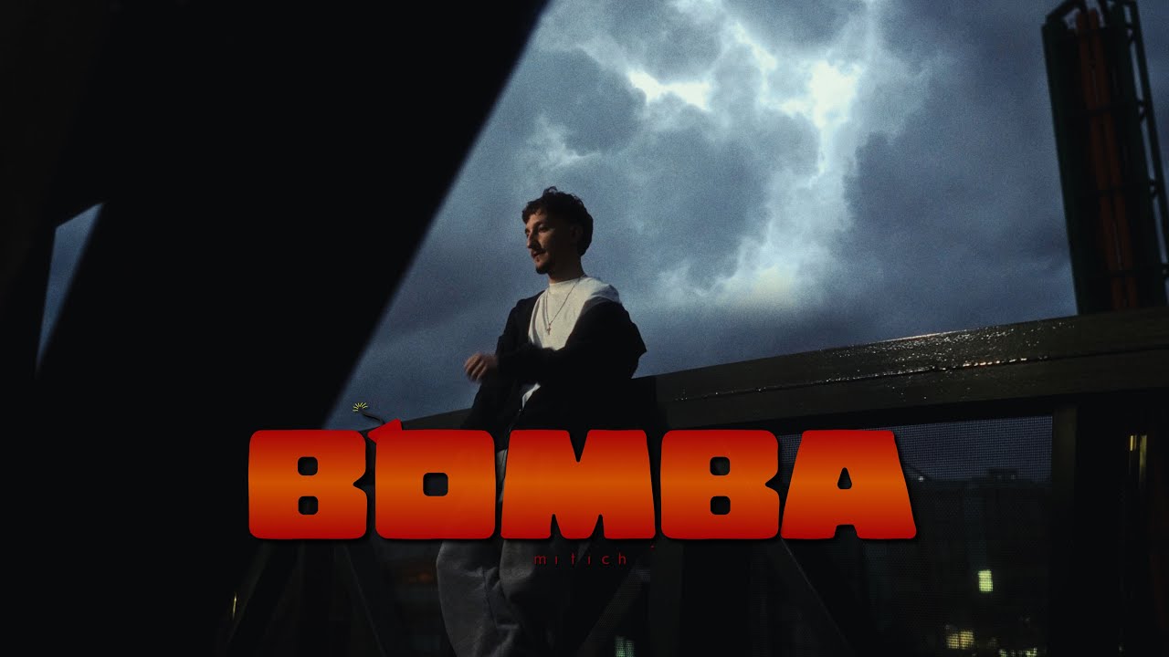 11. MITICH - BOMBA (OFFICIAL MUSIC VIDEO)