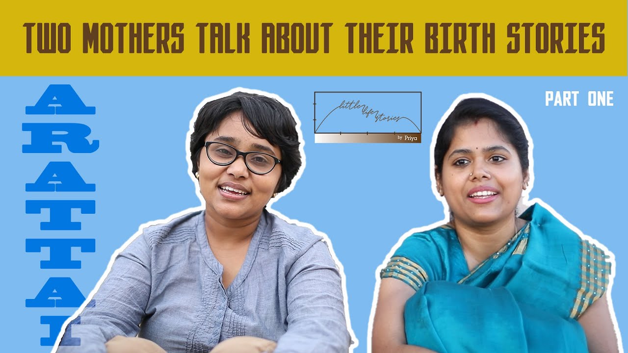 Arattai about our birth stories in tamil | C-sec and Vaginal delivery stories | With Thalir Haritha