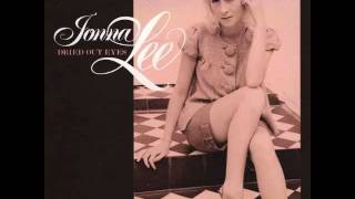 Video thumbnail of "Jonna Lee - Dried Out Eyes"