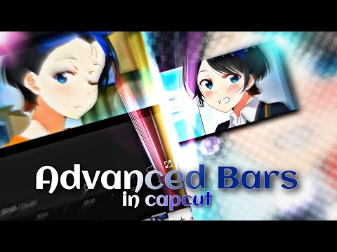 Advanced Bars In CapCut | CapCut AMV/Edit Tutorial
