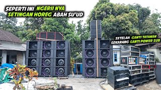 Ngeri Ini Dia Setingan Horeg Abah Suud