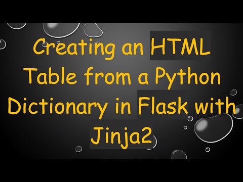 Creating an HTML Table from a Python Dictionary in Flask with Jinja2