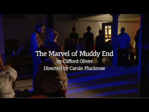 The Marvel of Muddy End