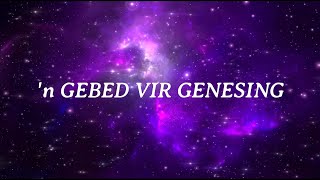 GEBED VIR GENESING 2