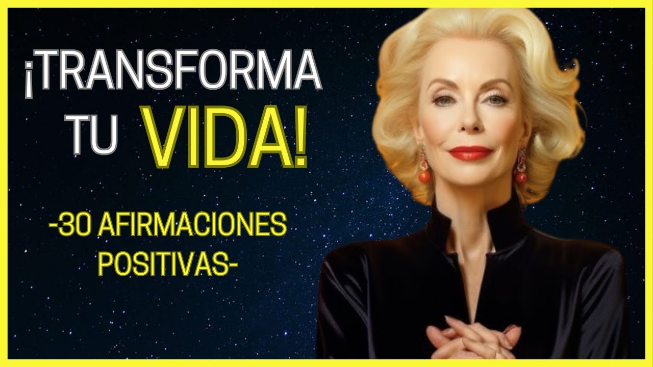 Transforma tu Vida con Louise Hay: 30 Afirmaciones Positivas para el ...