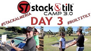 Stack & Tilt Camp 3.0 - Day 3