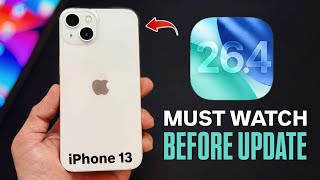 iOS 26.4 Update On iPhone 13 - Must Watch Before You Update your iPhone 13