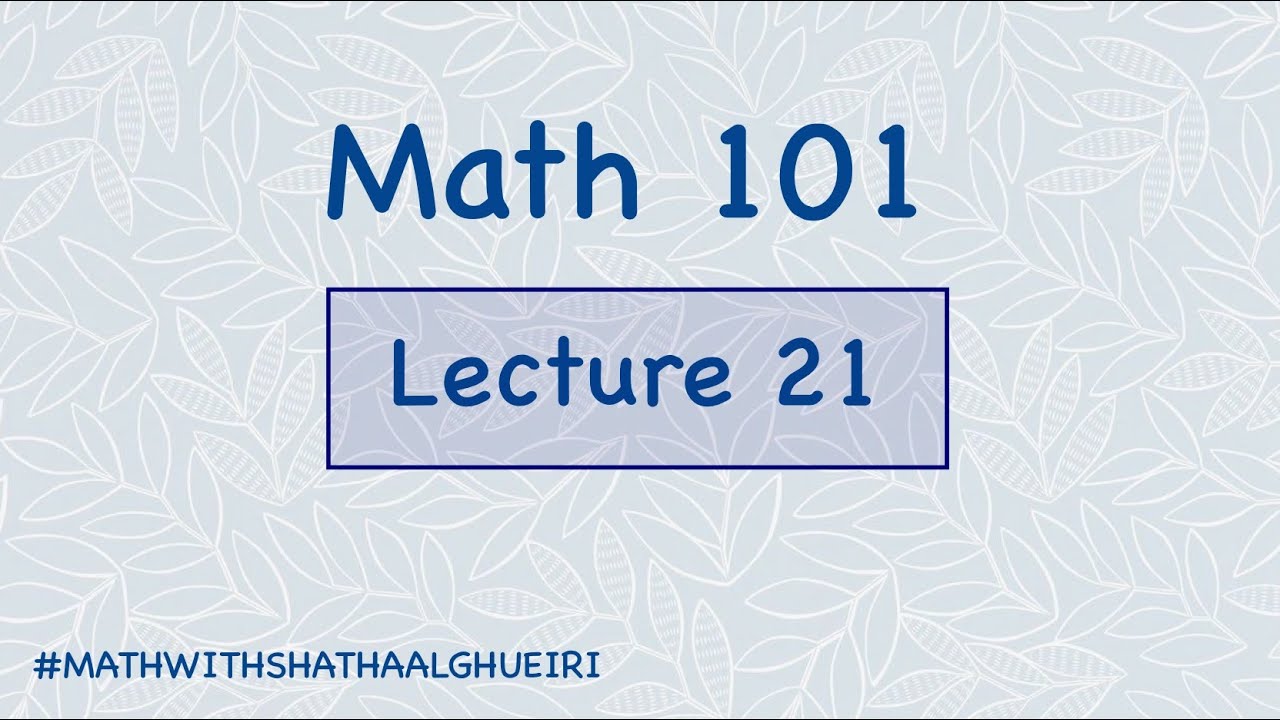 Math101 || Lecture 21 - Chapter 3 - YouTube
