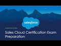 Salesforce Sales Cloud Certification Preparation Tips