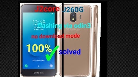 Samsung j260g/ j2 core no download mode solution and flashing with odin3.