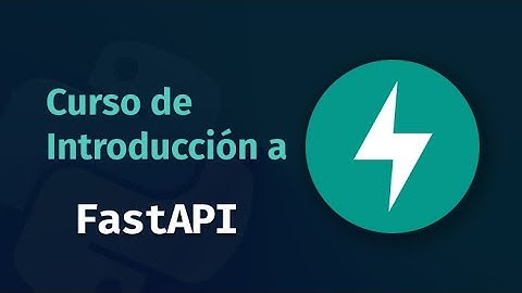 Presentación del #curso de #FastAPI - #Backend con #Python