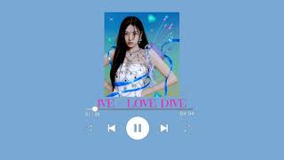 ( CLEAN ACAPELLA ) IVE - LOVE DIVE