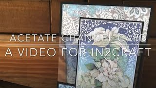 Acetate Channel Card using Stamperia Winter Tales