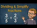 Divide & Simplify Fractions | Key Strategies Explained