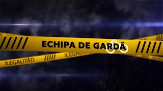 Echipa de Gardă 30.05.2024