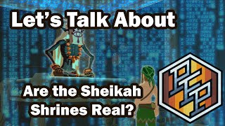 Episode 10 - Let's Talk About if the Sheikah Shrines are Real (BoTW Theory)