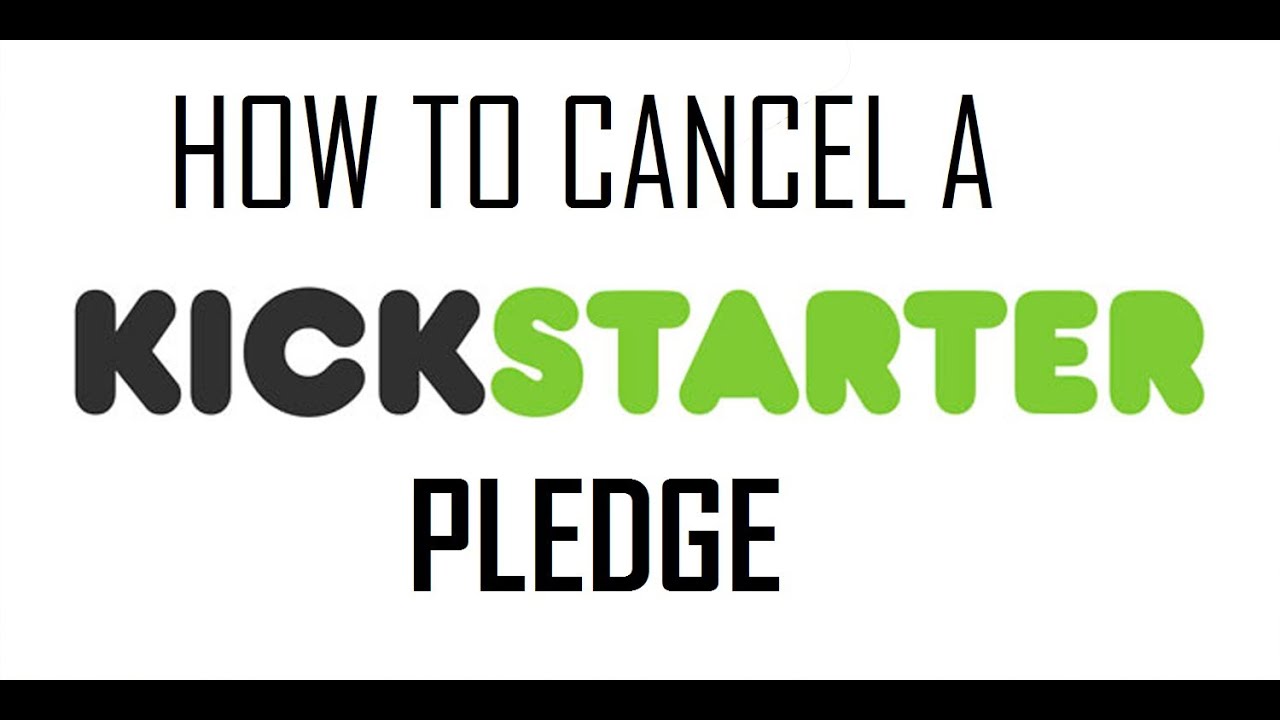 How To Cancel A Kickstarter Pledge On Backed Project Tutorial YouTube how-to-cancel-a-kickstarter-pledge-on-backed-project-tutorial-youtube