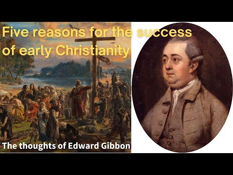 Five reasons why early Christianity was a success. Edward Gibbon&rsquo;s thoughts in Decline and Fall.