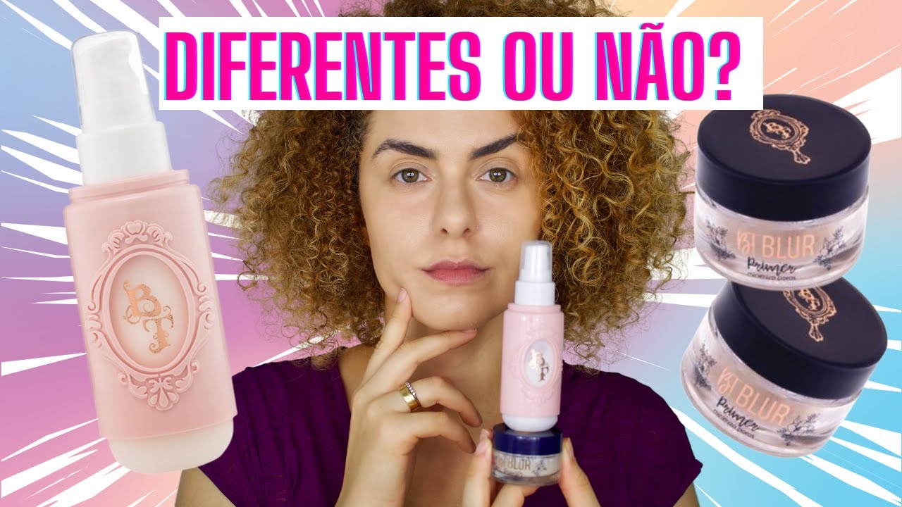 BT HYDRA PRIMER OU BT BLUR? QUAL MELHOR?