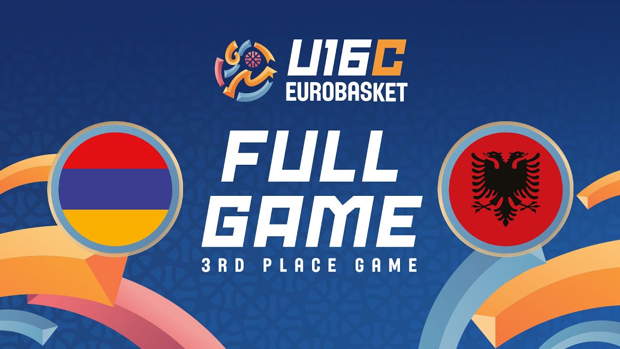 3rd Place Game | Armenia v Albania | Full Basketball Game | FIBA U16 EuroBasket 2025 Division C