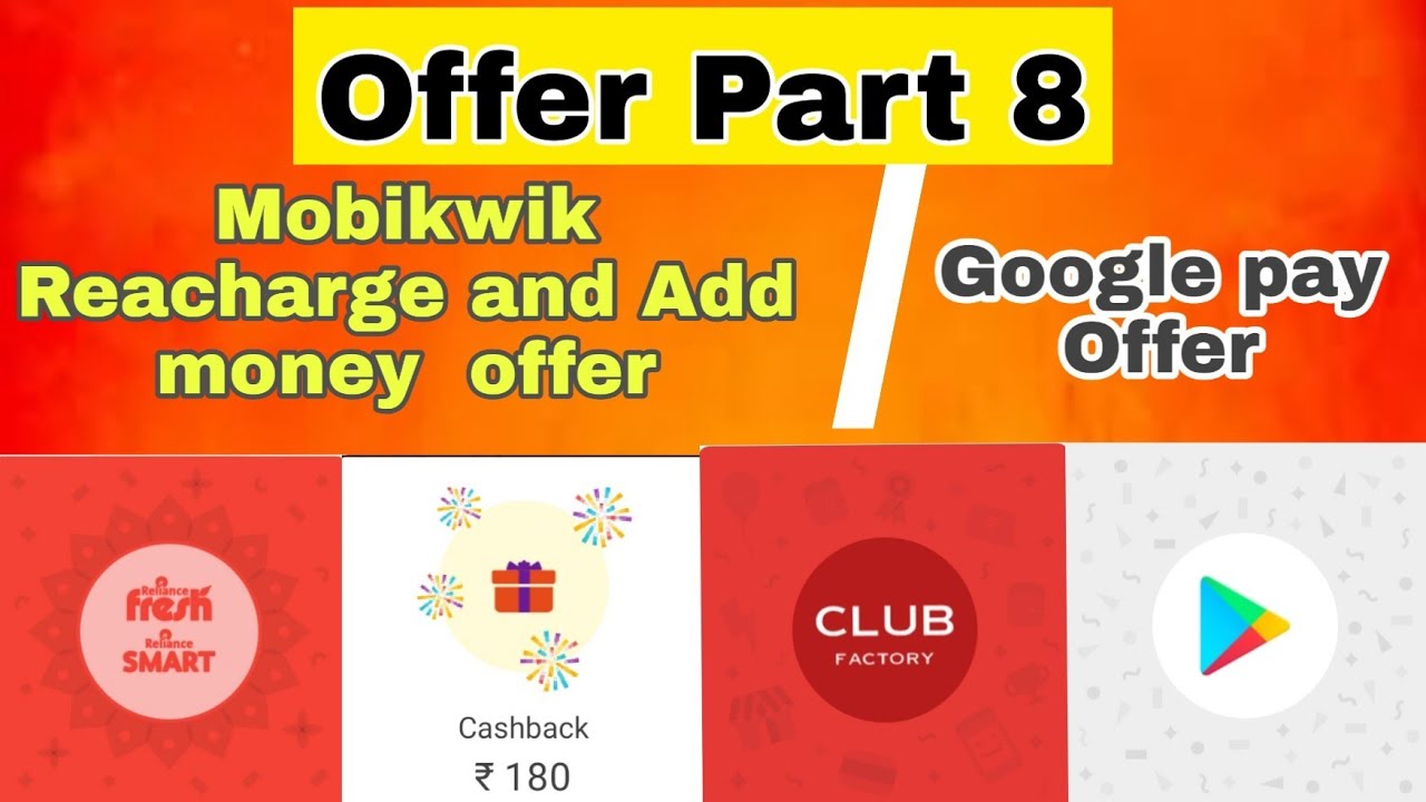 Google pay new offer unlimited scrath Card @ mobikwik recharge offer and promo code