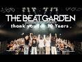 THE BEAT GARDEN 10TH ANNIVERSARY [Special Movie]