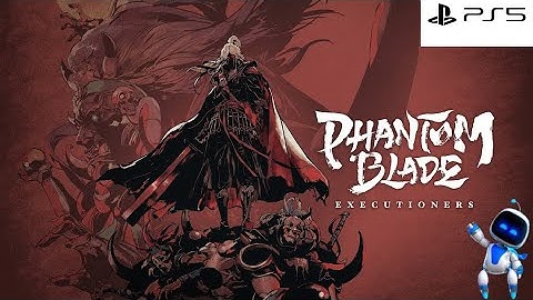 Phantom Blade Executioners on PS5