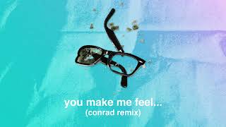 Cobra Starship - You Make Me Feel... (Conrad Remix)