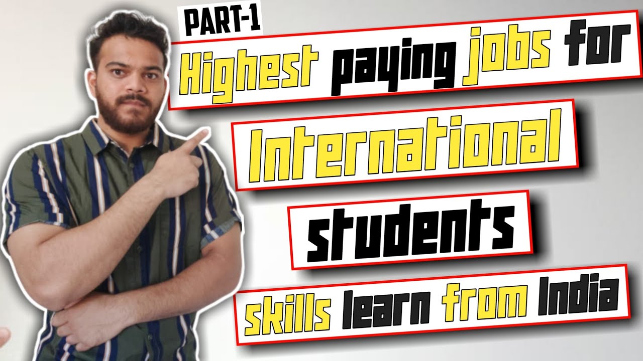 Highest paying jobs for International students in Australia/skills