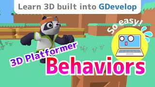 How to use 3D platformer behaviors [Tutorial to learn 3D built into GDevelop]
