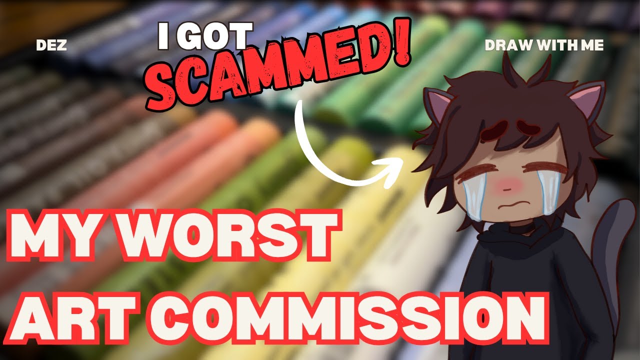 I got scammed for free art | My worst commission experience EVER