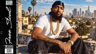 Nipsey Hussle Type Beat ''Free Soul'' | Soulful Type Beat 2026