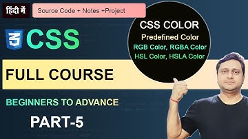 CSS Color Properties Explained | Hex, RGB, RGBA, HSL, HSLA & More | HTML CSS Tutorial in Hindi