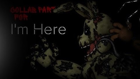 [Dc2/Fnaf] Collab part for @idontknoow465