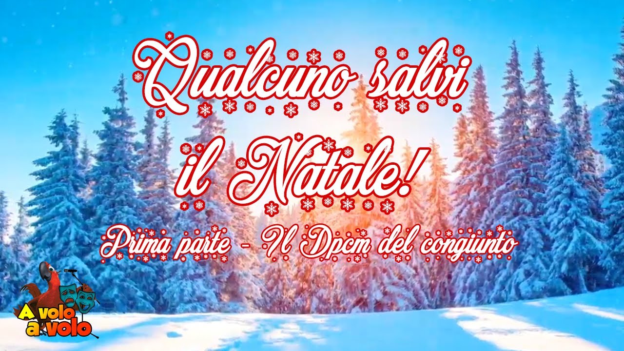 Qualcuno salvi il Natale! Prima parte Il Dpcm del congiunto YouTube
