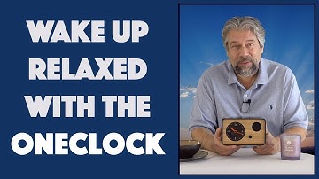 The OneClock Gentle Wake Clock -- PREVIEW