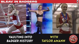 Vaulting Into Badger History with Taylor Amann